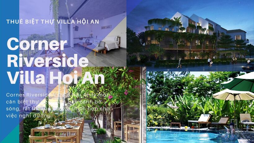 Top 20 Biệt thự villa Hội An giá rẻ đẹp gần biển và phố cổ cho thuê