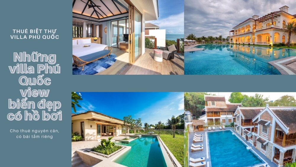 Top 20 Biệt thự villa Phú Quốc giá rẻ đẹp view biển ở trung tâm chợ đêm